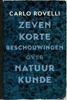 Zeven korte beschouwingen over natuurkunde - Carlo Rovelli - 9789035143821