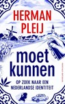 Moet kunnen - Herman Pleij - 9789035144118