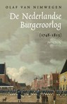 De Nederlandse Burgeroorlog (1748-1815) - Olaf van Nimwegen - 9789035144309