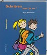 Schrijven leer je zo! - H. Schweizer - 9789035225978