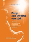 Zorg: een kwestie van tijd - Gabriëlle Verbeek - 9789035233256