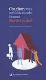 Coachen van zelfsturende teams - Astrid Vermeer ; Ben Wenting - 9789035235748