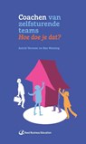 Coachen van zelfsturende teams - Astrid Vermeer ; Ben Wenting - 9789035235755