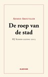 De roep van de stad - Ahmed Aboutaleb - 9789035252875