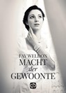 Macht der gewoonte - Fay Weldon - 9789036430500