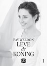 Leve de koning - Fay Weldon - 9789036431095