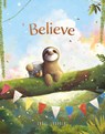 Believe - Chris Saunders - 9789036648356