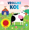 Vrolijke Koe - 1-geluidboek - Hannah Carter ; Hannah Campling - 9789036651257