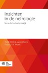 Inzichten in de nefrologie - W.J.H.M. van den Bosch ; J.F.M. Wetzels - 9789036808378