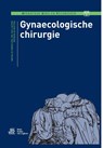 Gynaecologische chirurgie - Natalie Versijde-de Callafon ; Myron Dijkstra - 9789036811385