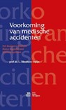 Voorkoming van medische accidenten - L. Abraham-Inpijn - 9789036817011