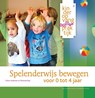 Spelenderwijs bewegen - Eileen Kalkman ; Miranda Rep - 9789036817646