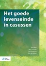 Het goede levenseinde in casussen - Theo Boer ; Bart Cusveller ; Bart Koopman ; Dirk Jan Bakker - 9789036819404