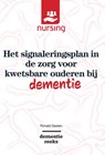 Het signaleringsplan in de zorg voor kwetsbare ouderen bij dementie - Ronald Geelen - 9789036825870