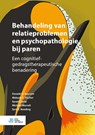 Behandeling van relatieproblemen en psychopathologie bij paren - Donald H. Baucom ; Melanie S. Fischer ; Sarah Corrie ; Michael Worrell ; Sara e. Boeding - 9789036827263