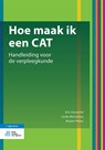 Hoe maak ik een CAT - Kim Donachie ; Leslie Michielsen ; Mirjam Peters - 9789036827348