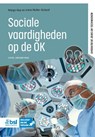 Sociale vaardigheden op de OK - Marga Hop ; Irene Muller-Schoof - 9789036830706