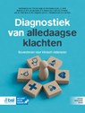 Diagnostiek van alledaagse klachten - T.O.H. de Jongh ; M.E. Stegmann ; J. Verbakel ; H. de Vries ; N. Th. van den Broek ; G. Elshout ; E. Hoff ; P.H.H. Houben ; J.J. Kraft ; S.P. Muller ; J.W.M. Muris - 9789036831574