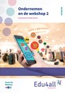 Ondernemen en de webshop 2 Economie en ondernemen Werkboek - Douwe van der Leij ; Ruben van der Velde ; Liesbeth van Schalkwijk - 9789037239485