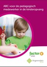 ABC voor de pedagogisch medewerker in de kinderopvang -  - 9789037244687
