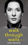 Walk through walls - Marina Abramovíc - 9789038801957