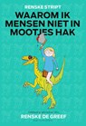 Waarom ik mensen niet in mootjes hak - Renske de Greef - 9789038804163