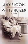 Witte huizen - Amy Bloom - 9789038805283