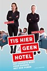 Tis hier geen hotel - Saskia Smith ; Martine de Vente - 9789038805498