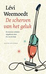 De scherven van het geluk - Levi Weemoedt - 9789038806518