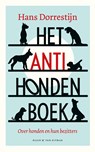 Het anti-hondenboek - Hans Dorrestijn - 9789038809182