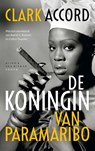 De koningin van Paramaribo - Clark Accord - 9789038810720
