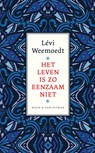 Het leven is zo eenzaam niet - Lévi Weemoedt - 9789038811161