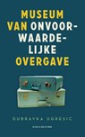 Museum van onvoorwaardelijke overgave - Dubravka Ugresic - 9789038811697