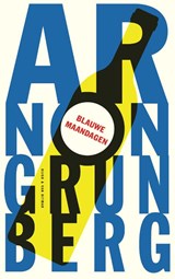 Blauwe maandagen, Arnon Grunberg -  - 9789038812854