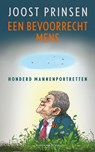 Een bevoorrecht mens - Joost Prinsen - 9789038813288