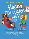 Hoe overleven we? - Francine Oomen - 9789038814599