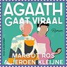 Agaath gaat viraal - Margôt Ros ; Jeroen Kleijne - 9789038814735