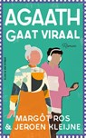 Agaath gaat viraal - Margôt Ros ; Jeroen Kleijne - 9789038815527