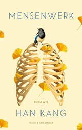 Mensenwerk, Han Kang -  - 9789038816012