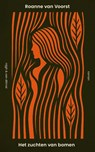 Het zuchten van bomen - Roanne van Voorst - 9789038816579
