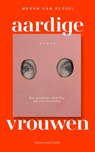Aardige vrouwen - Megan van Kessel - 9789038816883