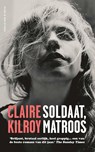 Soldaat, Matroos - Claire Kilroy - 9789038817033