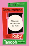 Alles consumerend - Ruby Tandoh - 9789038817286