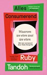 Alles consumerend - Ruby Tandoh - 9789038817378