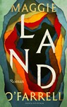 Land - Maggie O'Farrell - 9789038817507