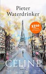 Céline - Pieter Waterdrinker - 9789038817651