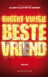 Beste vriend - Robert Vuijsje - 9789038894942