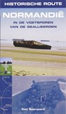 Historische route Normandie - Aad Spanjaard - 9789038918488