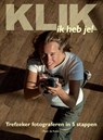 Klik ik heb je! - Peter de Ruiter - 9789038920177