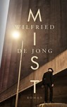 Mist - Wilfried de Jong - 9789039101223
